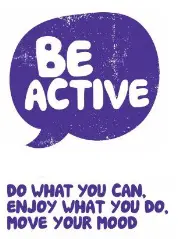 BE ACTIVE